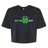 St Patricks Day Today Was A Good Day Bella+Canvas Jersey Crop Tee