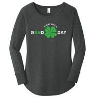 St Patricks Day Today Was A Good Day Women's Perfect Tri Tunic Long Sleeve Shirt