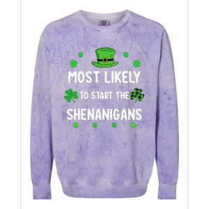 St Patricks Day Shamrock Most Likely To Start The Shenanigan Colorblast Crewneck Sweatshirt