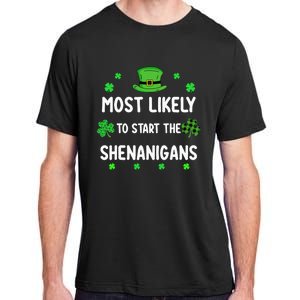 St Patricks Day Shamrock Most Likely To Start The Shenanigan Adult ChromaSoft Performance T-Shirt