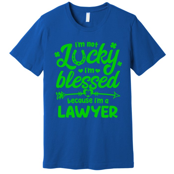 St Patricks Day Not Lucky I'm Blessed Lawyer Christian Gift Premium T-Shirt