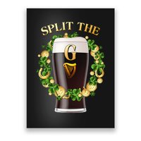 St Patricks Day Split the G Beer Lover Poster