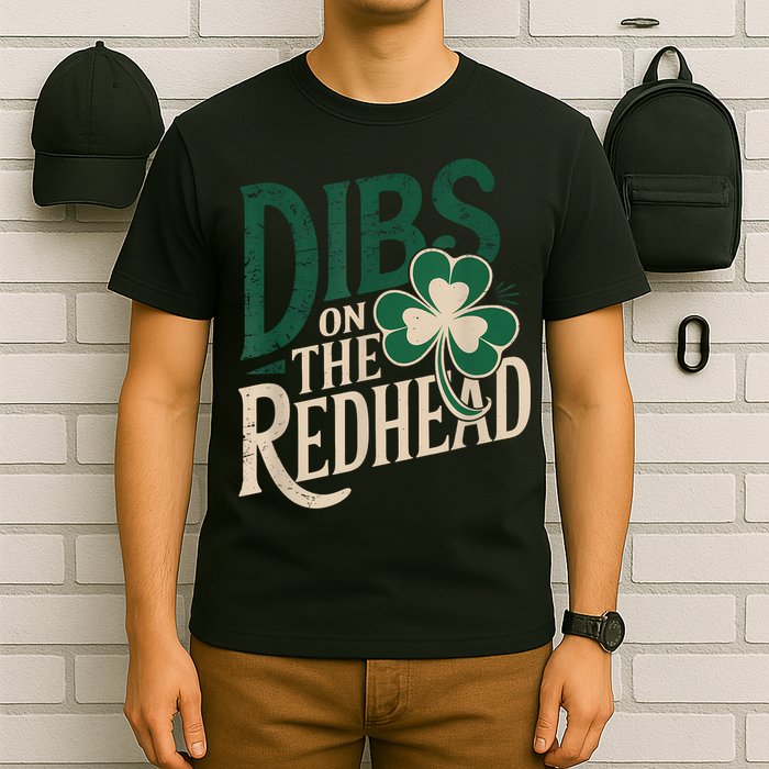 St Patricks Day Irish Shamrock Dibs On The Redhead T-Shirt