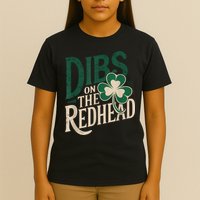 St Patricks Day Irish Shamrock Dibs On The Redhead T-Shirt