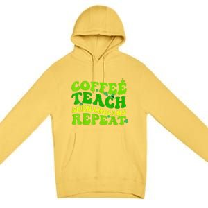 St Patricks Day Coffee Teach Shenanigans Repeat Teacher Premium Pullover Hoodie