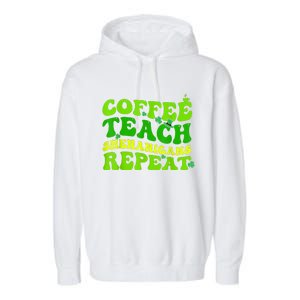 St Patricks Day Coffee Teach Shenanigans Repeat Teacher Garment-Dyed Fleece Hoodie