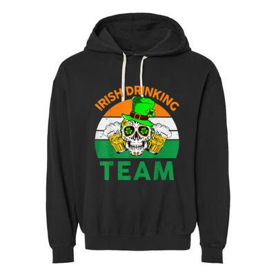 St Patricks Day Irish Drinking Team Funny Garment-Dyed Fleece Hoodie