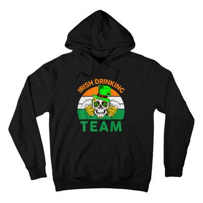 St Patricks Day Irish Drinking Team Funny Tall Hoodie