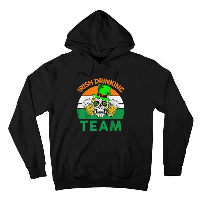 St Patricks Day Irish Drinking Team Funny Tall Hoodie