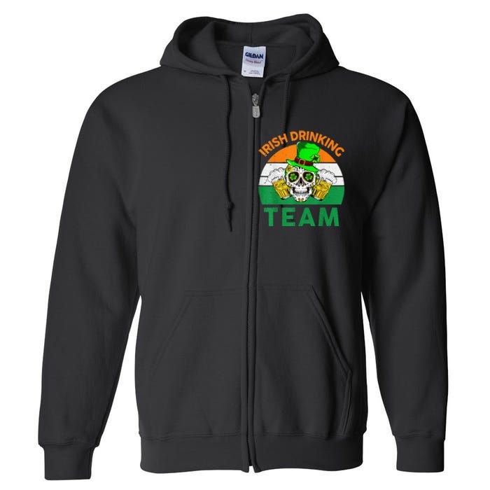 St Patricks Day Irish Drinking Team Funny Full Zip Hoodie