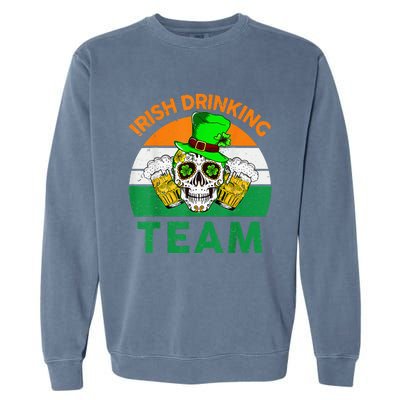 St Patricks Day Irish Drinking Team Funny Garment-Dyed Sweatshirt