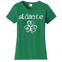 St Patricks Day, Slainte, Funny St Patricks Day Women's T-Shirt