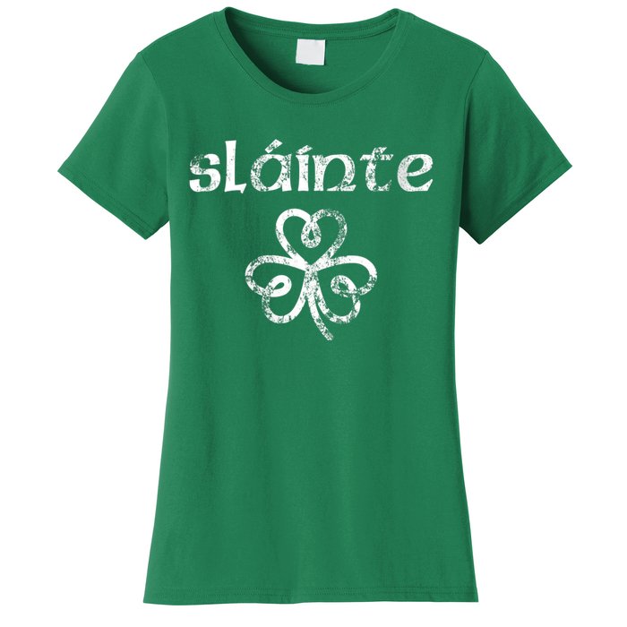 St Patricks Day, Slainte, Funny St Patricks Day Women's T-Shirt