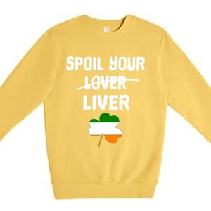 St Patricks Day Liver Joke Ing Irish Flag Humor Gift Premium Crewneck Sweatshirt