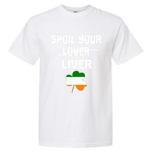 St Patricks Day Liver Joke Ing Irish Flag Humor Gift Garment-Dyed Heavyweight T-Shirt