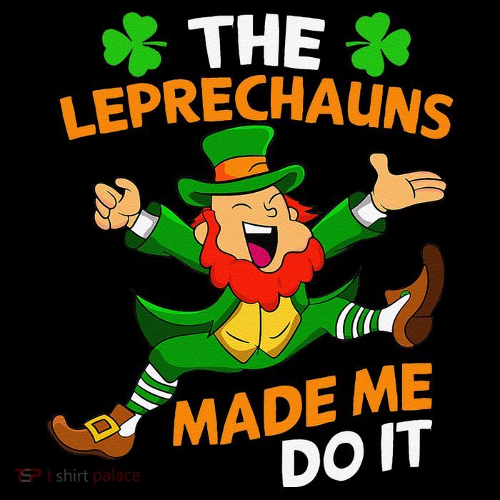 St Patricks Day The Leprechauns Made Me Do It Mug