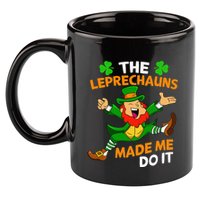 St Patricks Day The Leprechauns Made Me Do It 11oz C Handle Ceramic Mug