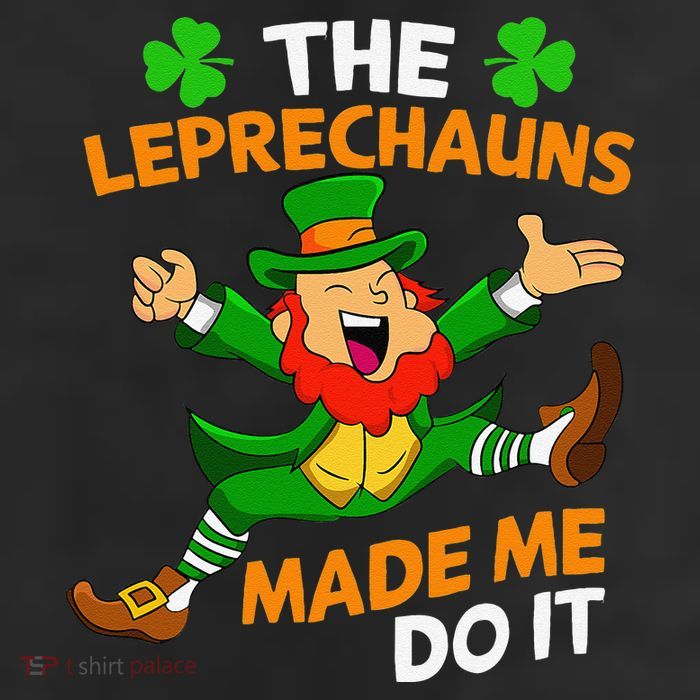 St Patricks Day The Leprechauns Made Me Do It Beanie