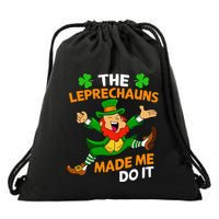St Patricks Day The Leprechauns Made Me Do It Drawstring Bag
