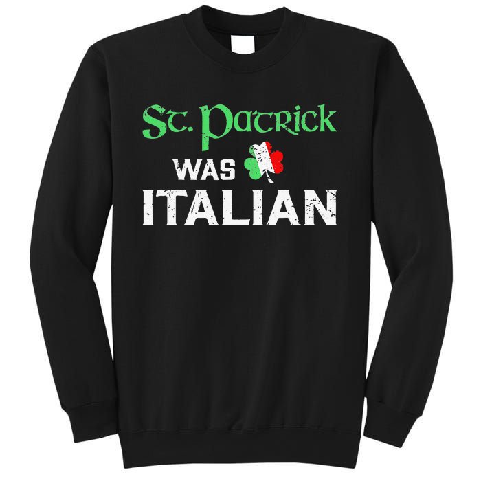 St Patrick's Day Pajama St Patricks Was Italian Saint Sweatshirt