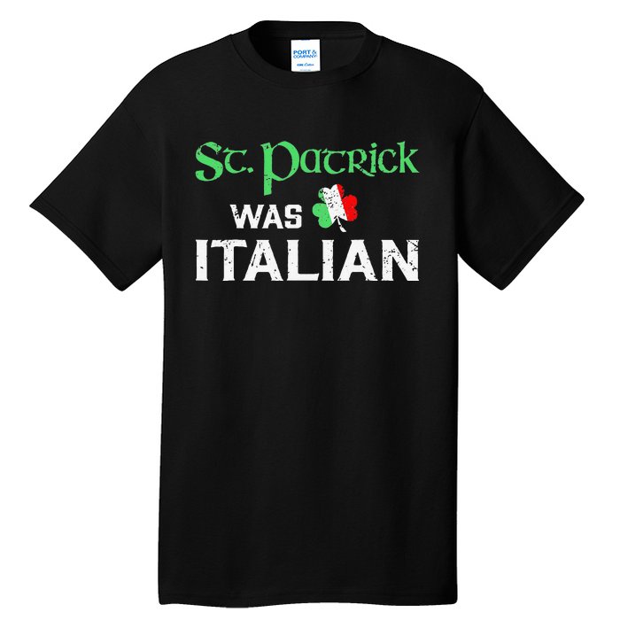 St Patrick's Day Pajama St Patricks Was Italian Saint Tall T-Shirt