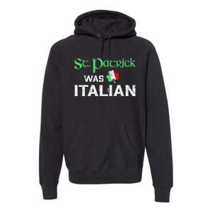 St Patrick's Day Pajama St Patricks Was Italian Saint Premium Hoodie