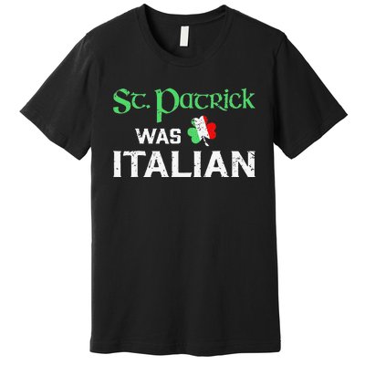 St Patrick's Day Pajama St Patricks Was Italian Saint Premium T-Shirt