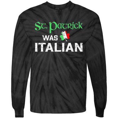 St Patrick's Day Pajama St Patricks Was Italian Saint Tie-Dye Long Sleeve Shirt