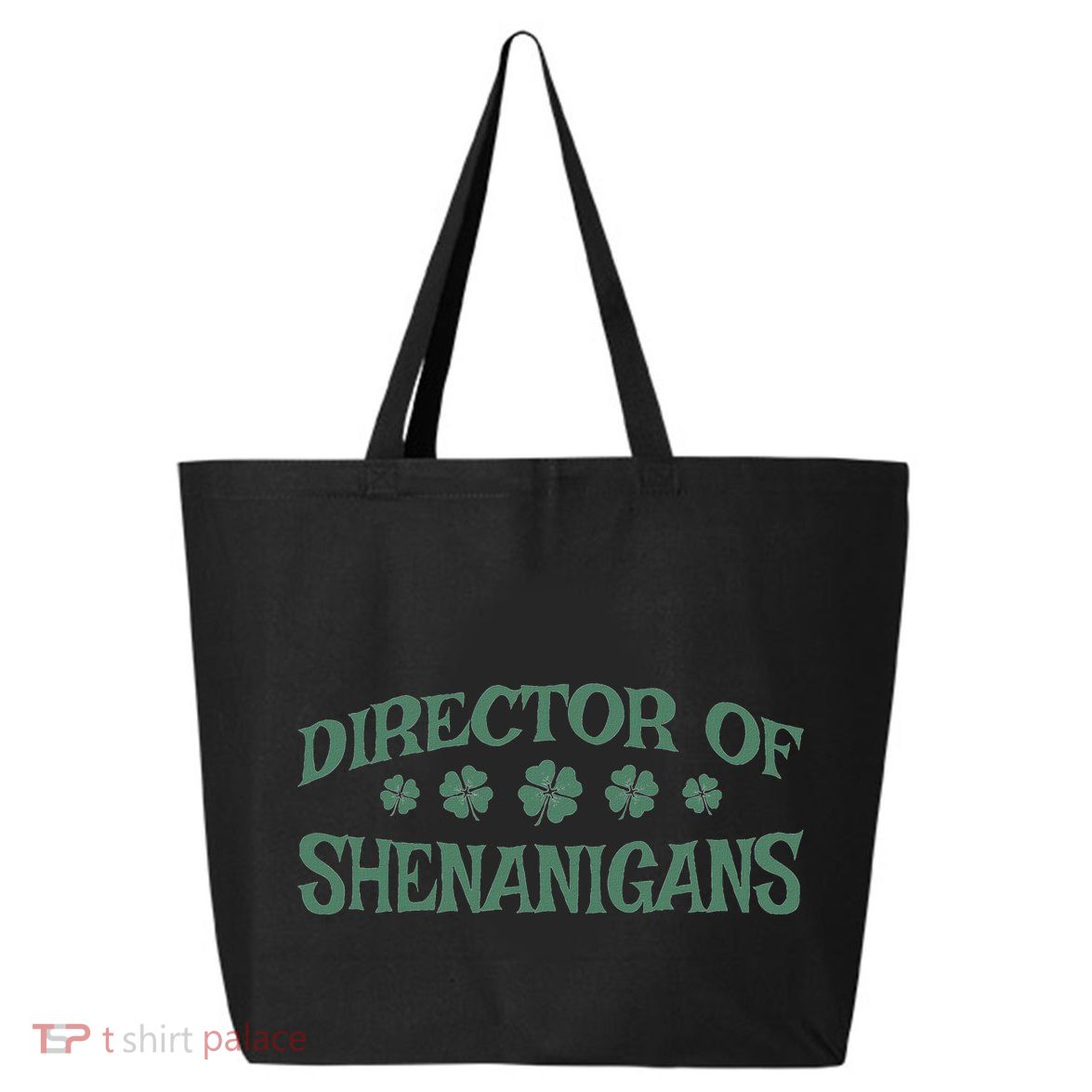 St. PatrickS Day Director Of Shenanigans Irish Teacher 25L Jumbo Tote