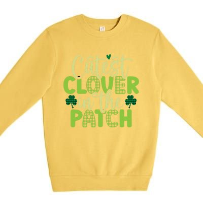 St Patricks Day Irish Cutest Clover In The Patch Cute Gift Premium Crewneck Sweatshirt