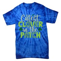 St Patricks Day Irish Cutest Clover In The Patch Cute Gift Tie-Dye T-Shirt