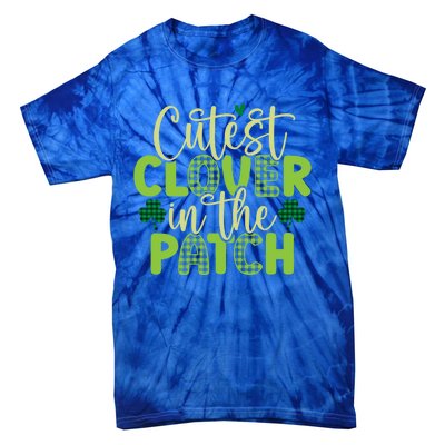 St Patricks Day Irish Cutest Clover In The Patch Cute Gift Tie-Dye T-Shirt