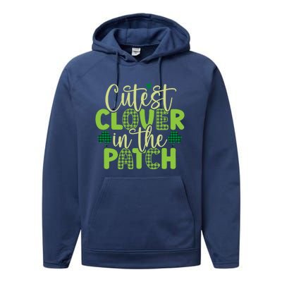 St Patricks Day Irish Cutest Clover In The Patch Cute Gift Performance Fleece Hoodie