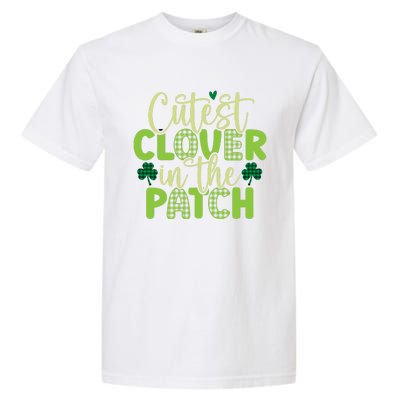 St Patricks Day Irish Cutest Clover In The Patch Cute Gift Garment-Dyed Heavyweight T-Shirt