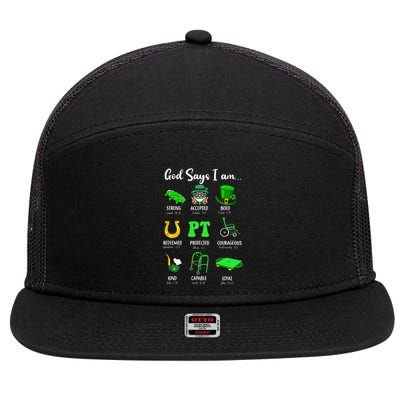 St Patrick Day God Says I Am Pt Christian Physical Therapy 7 Panel Mesh Trucker Snapback Hat