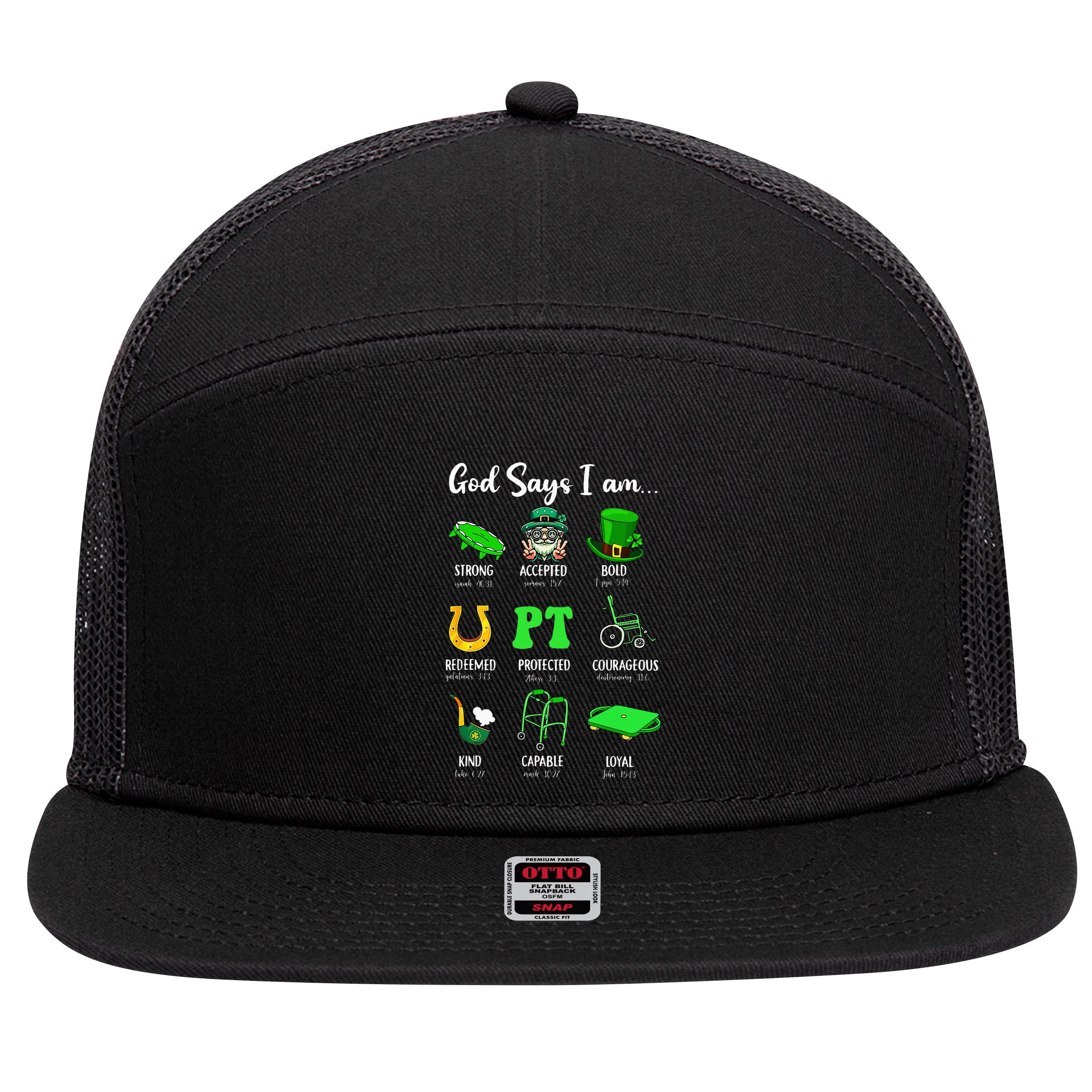 St Patrick Day God Says I Am Pt Christian Physical Therapy 7 Panel Mesh Trucker Snapback Hat