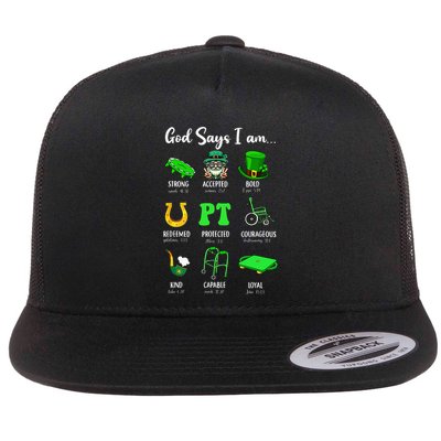 St Patrick Day God Says I Am Pt Christian Physical Therapy Flatbill Hat
