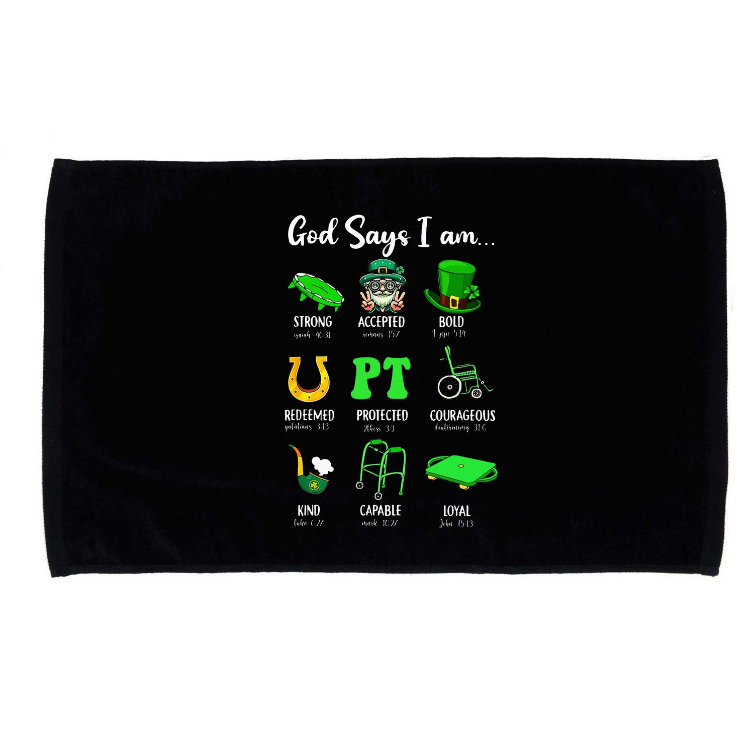 St Patrick Day God Says I Am Pt Christian Physical Therapy Microfiber Hand Towel