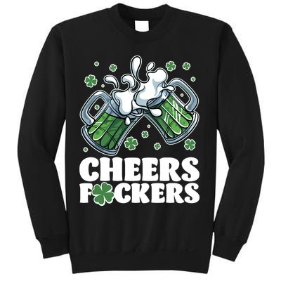 St Patricks Day Cheers Fckers Shamrock Clover Green Beer Sweatshirt