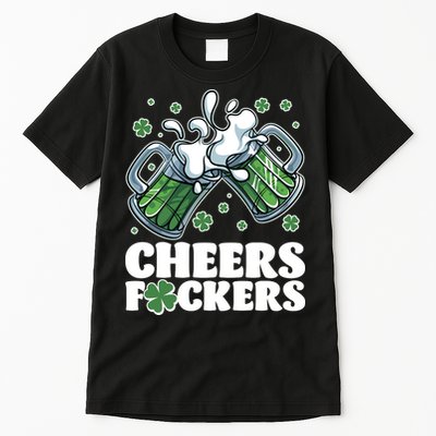 St Patricks Day Cheers Fckers Shamrock Clover Green Beer Tall T-Shirt