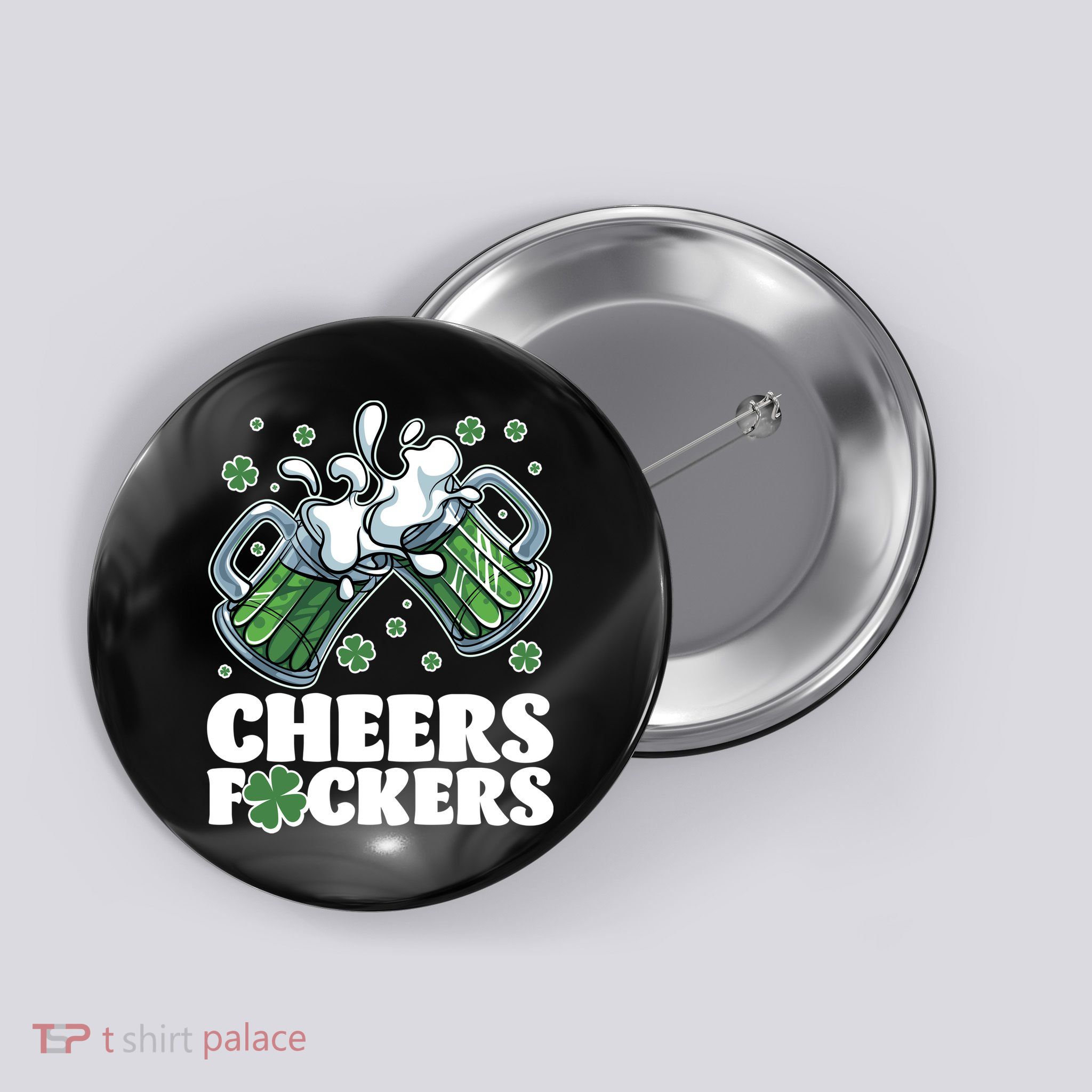 St Patricks Day Cheers Fckers Shamrock Clover Green Beer Button