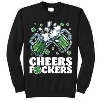 St Patricks Day Cheers Fckers Shamrock Clover Green Beer Tall Sweatshirt