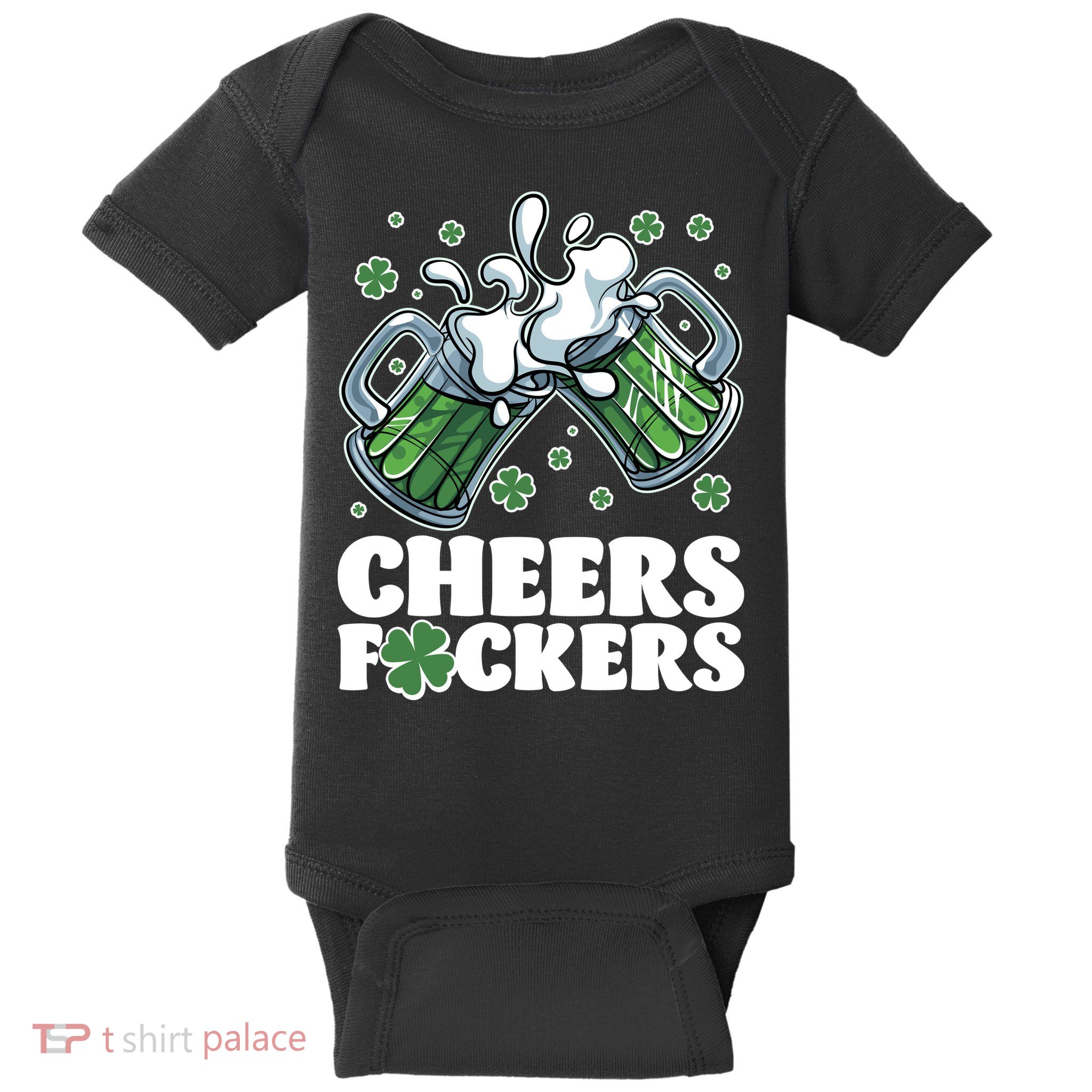 St Patricks Day Cheers Fckers Shamrock Clover Green Beer Baby Bodysuit