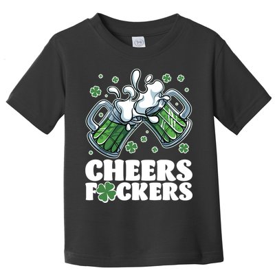 St Patricks Day Cheers Fckers Shamrock Clover Green Beer Toddler T-Shirt