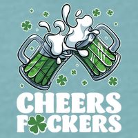 St Patricks Day Cheers Fckers Shamrock Clover Green Beer Sueded Cloud Jersey T-Shirt