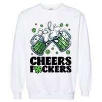 St Patricks Day Cheers Fckers Shamrock Clover Green Beer Garment-Dyed Sweatshirt