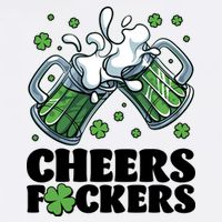 St Patricks Day Cheers Fckers Shamrock Clover Green Beer Garment-Dyed Sweatshirt