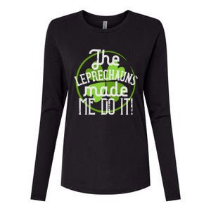 St Patricks Day Gift The Goblins Have Brought Me To This Funny Gift Womens Cotton Relaxed Long Sleeve T-Shirt