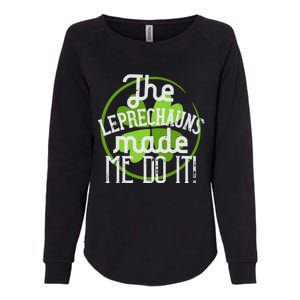 St Patricks Day Gift The Goblins Have Brought Me To This Funny Gift Womens California Wash Sweatshirt