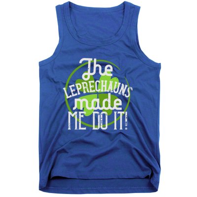 St Patricks Day Gift The Goblins Have Brought Me To This Funny Gift Tank Top